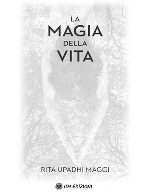 cover image of La Magia della Vita